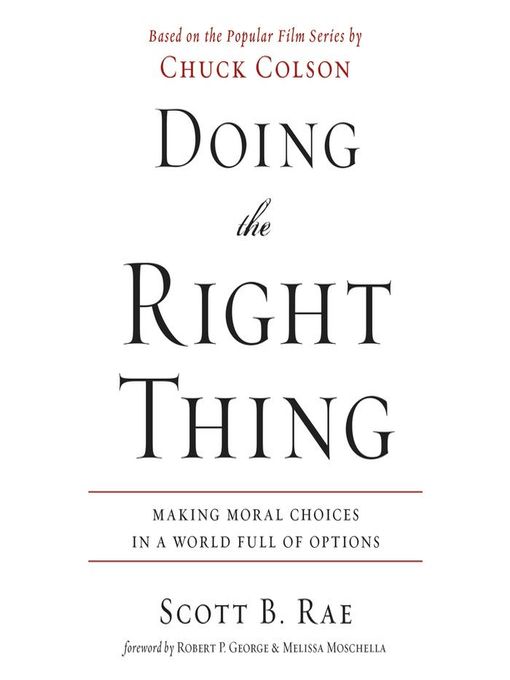 Title details for Doing the Right Thing by Scott Rae - Available
